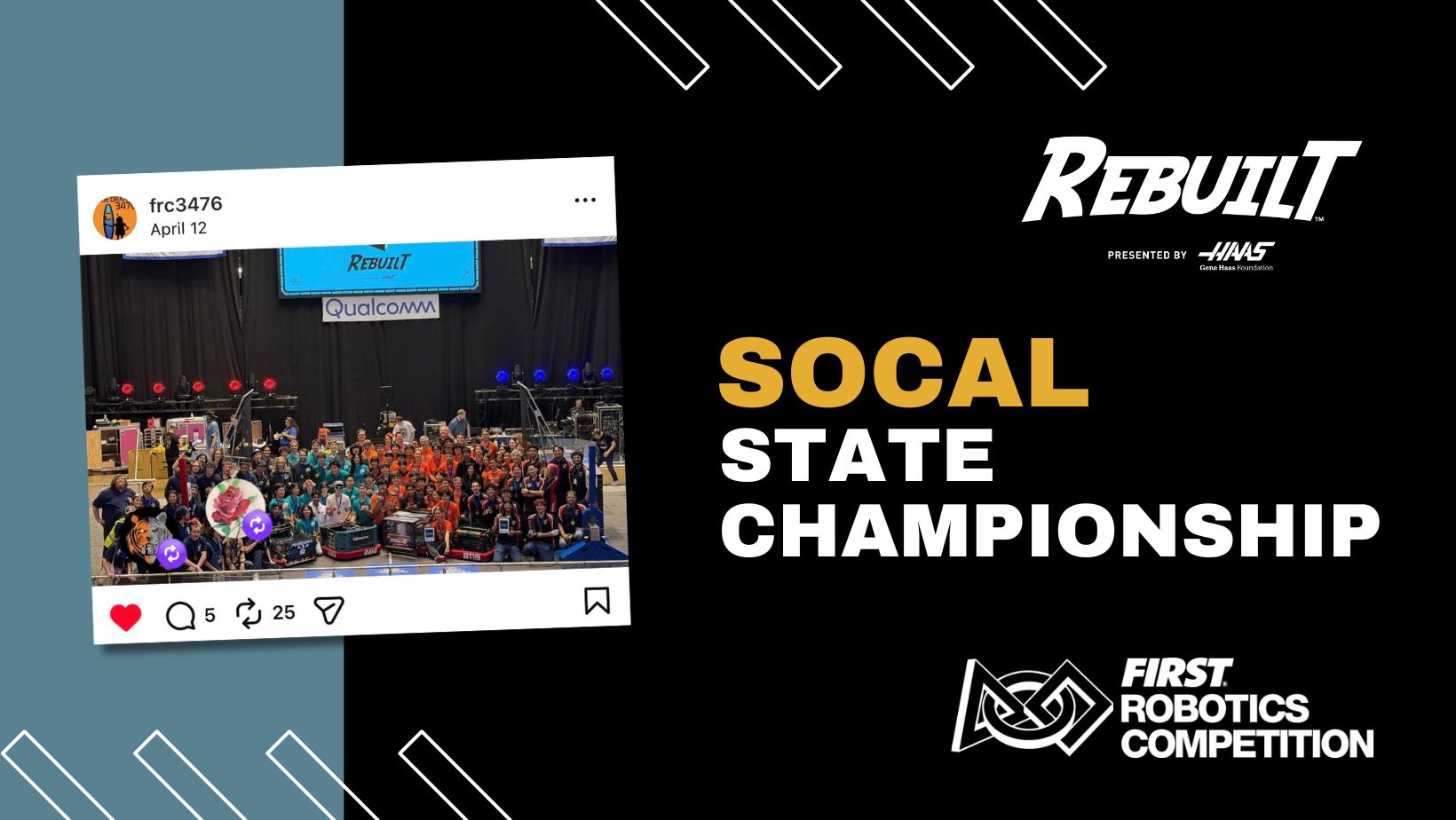 Inaugural FIRST Robotics Competition SoCal State Championship presented by Qualcomm, 2026